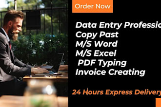 do data entry, retyping, copy paste and invoice creation