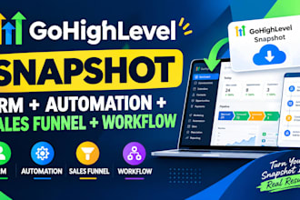 gohighlevel snapshot CRM automation sales funnel workflow