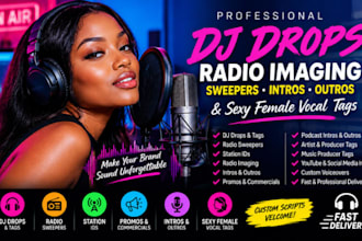record produce dj drops radio sweepers intros outros and sexy female voice tags