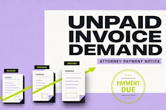 draft an attorney demand letter for your unpaid invoice