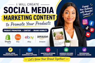 create social media marketing content to promote your products