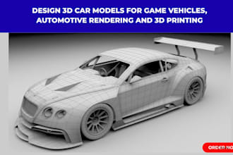 design 3d car models for game vehicles, automotive rendering and 3d printing