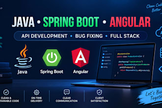 develop or fix java spring boot and angular applications