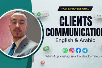 communicate with english or arabic clients via whatsapp telegram intagram fb
