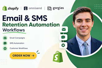 create omnisend shopify gorgias email and SMS retention automation