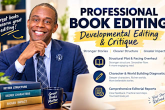 be your developmental editor book critique structural editing novel