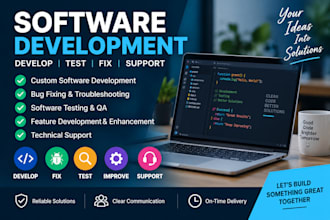 develop, test and troubleshoot custom software and applications