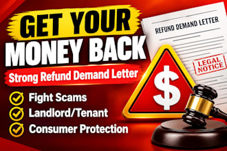 draft a strong refund demand letter to get your money back