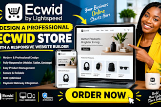 design a professional ecwid store with a responsive website builder