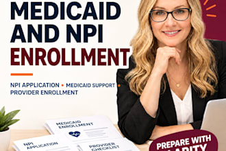 assist with medicaid enrollment and npi application support