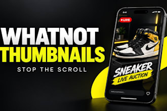design high converting whatnot thumbnails