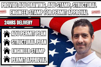 provide adu drawing, adu stamp, structural engineer stamp for permit approval