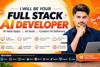 be your full stack ai developer for ai web apps, saas and software