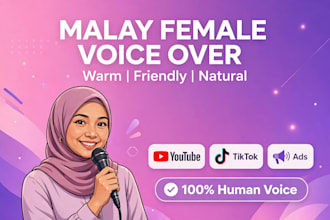 do professional malay female voice over for ads and tiktok