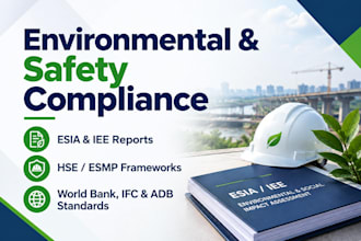 write professional esia, iee, and hse environmental compliance reports