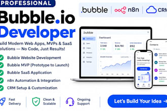 build bubble io developer, bubble website, bubble mvp, bubble saas app, n8n,crm