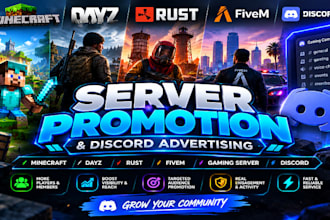 promote minecraft server, dayz, rust, fivem, gaming server, discord ad