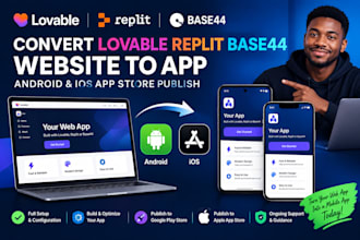 convert lovable replit base44 website to app android and ios app store publish