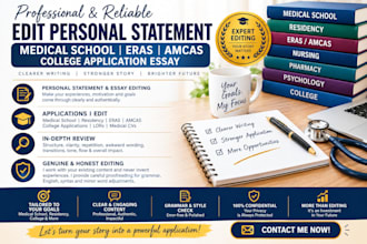 edit your personal statement for medical school,eras, amcas, college application
