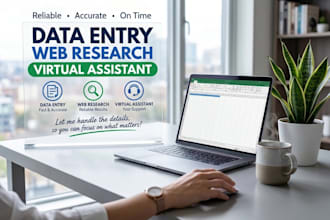 accurate data entry,web research and virtual assistant tasks