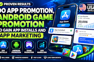 do app promotion, android game promotion to gain app installs and app marketing