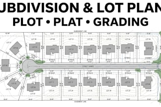 design subdivision, lot plan, plot plans, lot layouts, site grading, plat plan
