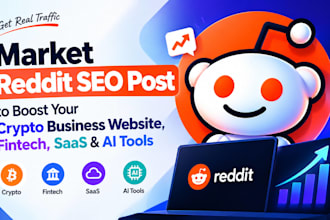 market reddit SEO post to boost crypto business website, fintech saas ai tools
