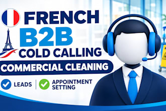 do french b2b cold calling for commercial cleaning, janitorial service