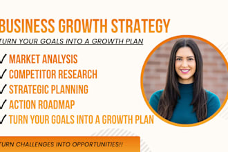 create a business growth strategy and actionable growth plan