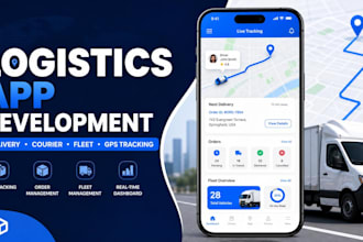 develop logistics app, delivery app, courier app and fleet tracking system