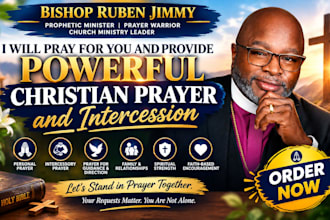 pray for you and provide powerful christian prayer and intercession