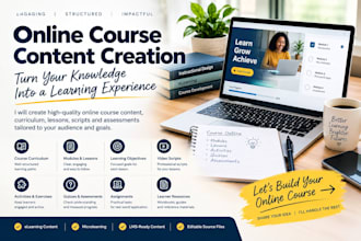 create online course content, curriculum, lessons, scripts and assessments