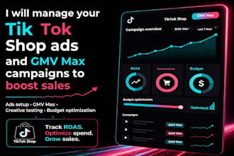 manage your tiktok shop ads and gmv maxcampaigns to boost sales