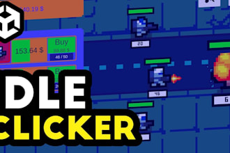 create 2d game, idle clicker game, top down game, multiplayer game in unity