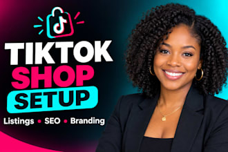 setup tiktok shop, list products and fix your seller center