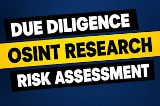 conduct due diligence, osint research and risk assessment