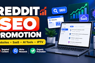 promote business website, iptv, saas, ai website or tools via reddit seo post
