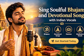 sing soulful bhajans and devotional songs with indian vocals