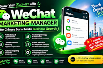 wechat marketing manager for chinese social media  business growth