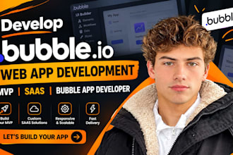develop bubble io web app development mvp saas bubble app developer