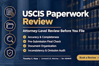 review and professionally organize your uscis application documents US attorney