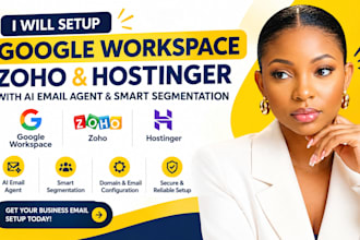 setup google workspace zoho hostinger with ai email agent smart segmentation