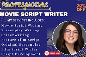 write an original movie script and screenplay