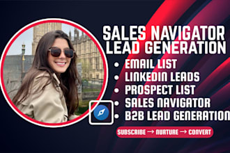 do linkedin sales navigator b2b lead generation prospect research and email list