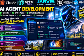claude gpt 6 astra javis ai agent dashboard unreal engine ai vfx editorgdscript
