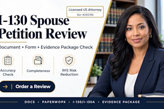 expertly review your i130 spouse petition documents as a US attorney