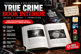 create true crime book interior layout, design crime book cover, write horror