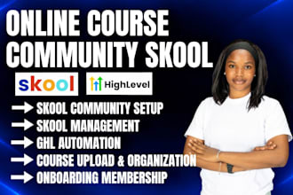 do skool community setup, course upload, and gohighlevel automation