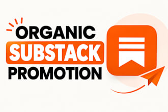 do substack promotion and newsletter promotion for organic audience growth