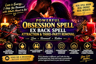 cast powerful obsession get ex back spell, attraction third party removal spell